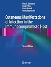 Cutaneous Manifestations of Infection in the Immunocompromised Host