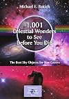1,001 Celestial Wonders to See Before You Die: The Best Sky Objects for Star Gazers