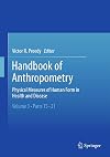Handbook of Anthropometry: Physical Measures of Human Form in Health and Disease
