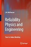 Reliability Physics and Engineering: Time-To-Failure Modeling