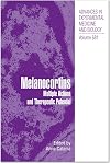 Melanocortins: Multiple Actions and TherapeuticPotential (Advances in Experimental Medicine and Biology)
