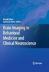 Brain Imaging in Behavioral Medicine and Clinical Neuroscience