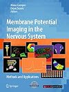 Membrane Potential Imaging in the Nervous System Methods and Applications