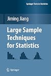 Large Sample Techniques for Statistics