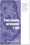 Protein metabolism and homeostasis in aging