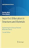 Imperfect Bifurcation in Structures and Materials: Engineering Use of Group-Theoretic Bifurcation Theory