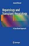 Hepatology and Transplant Hepatology: A Case Based Approach