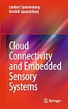 Cloud Connectivity and Embedded Sensory Systems