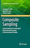 Composite Sampling A Novel Method to Accomplish Observational Economy in Environmental Studies