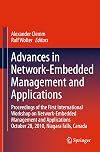 Advances in Network-Embedded Management and Applications: Proceedings of the First International Workshop on Network-Embedded Management and Applications