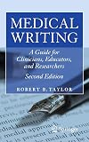 Medical Writing: A Guide for Clinicians, Educators, and Researchers