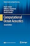 Computational Ocean Acoustics (Modern Acoustics and Signal Processing)