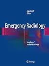 Emergency Radiology Imaging of Acute Pathologies