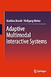 Adaptive multimodal interactive systems