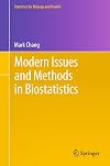 Modern Issues and Methods in Biostatistics