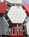 A Walk Across Dalian
