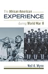 The African American experience during World War II