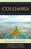 Colombia: A Concise Contemporary History