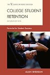 College Student Retention: Formula for Student Success (The ACE Series on Higher Education)