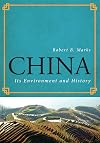 China: Its Environment and History (World Social Change)