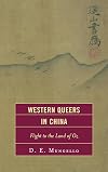Western Queers in China: Flight to the Land of Oz