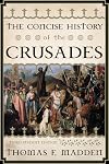 The Concise History of the Crusades (Critical Issues in World and International History)