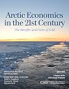Arctic economics in the 21st century : the benefits and costs of cold