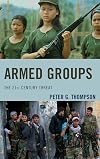 Armed Groups: The 21st Century Threat