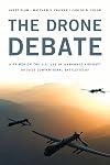 The Drone Debate: A Primer on the U.S. Use of Unmanned Aircraft Outside Conventional Battlefields