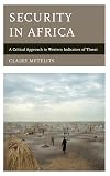 Security in Africa : a critical approach to western indicators of threat