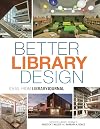 Better library design : ideas from library journal