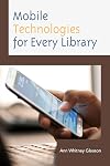 Mobile technologies for every library