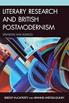 Literary research and British postmodernism : strategies and sources