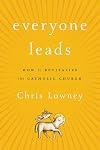 Everyone Leads: How to Revitalize the Catholic Church