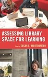 Assessing Library Space for Learning