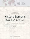 History lessons for the Arctic : what international maritime disputes tell us about a New Ocean