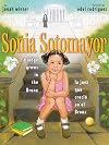 Sonia Sotomayor: A Judge Grows in the Bronx / La juez que crecio en el Bronx (Spanish and English Edition)