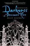 Darkness Becomes Her