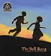 The Bell Rang (ALA Notable Children's Books. Younger Readers (Awards))