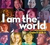 I Am the World