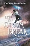 Let the Storm Break