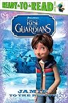 Jamie to the Rescue! (Rise of the Guardians)