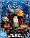 Guide to the Guardians (Rise of the Guardians)
