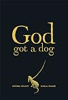 God Got a Dog