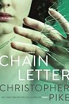 Chain Letter [and] Chain Letter - The Ancient Evil