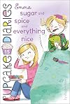 Emma Sugar and Spice and Everything Nice (15) (Cupcake Diaries)