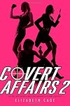 Covert Affairs 2: Spy Girls Are Forever; Dial "V" for Vengeance; If Looks Could Kill