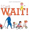 I Can't Wait!