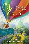 The Wonderful Wizard of Oz / The Marvelous Land of Oz / Ozma of Oz