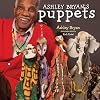 Ashley Bryan's Puppets: Making Something from Everything